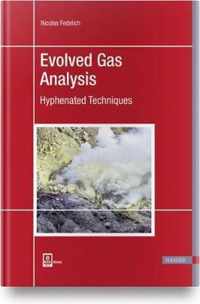 Evolved Gas Analysis: Hyphenated Techniques