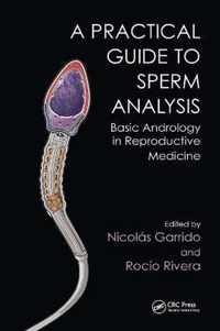 Practical Guide to Sperm Analysis