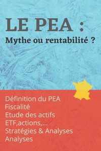 Le PEA: Mythe ou rentabilite ?