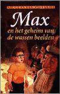 Max en het geheim van de wassen beelden