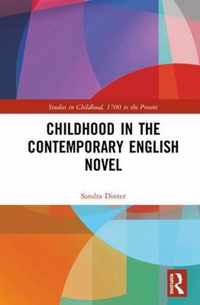 Childhood in the Contemporary English Novel