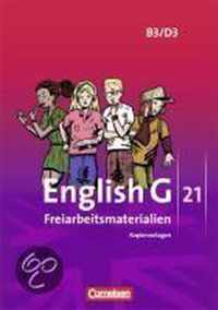 English G 21 B/D 3. 7. Schuljahr Freiarbeitsmaterialien