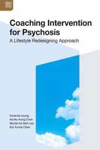 Coaching Intervention for Psychosis - A Lifestyle Redesigning Approach