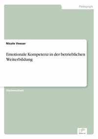 Emotionale Kompetenz in der betrieblichen Weiterbildung