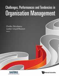 Challenges, Performances And Tendencies In Organisation Management