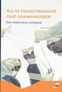 Als de projectmanager gaat communiceren