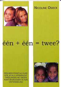 Een + een = twee ?