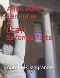 Anno 2020 Femmine e LGBTI Seconda Parte