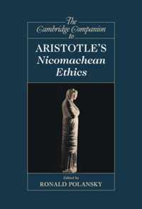 The Cambridge Companion to Aristotle's Nicomachean Ethics