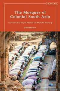 The Mosques of Colonial South Asia