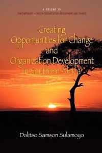 Creating Opportunities for Change and Organization Development in Southern Africa