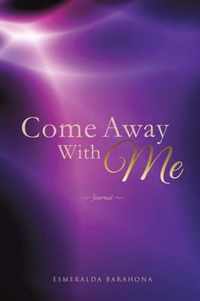 Come Away with Me