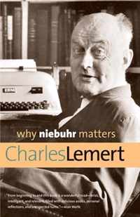 Why Niebuhr Matters