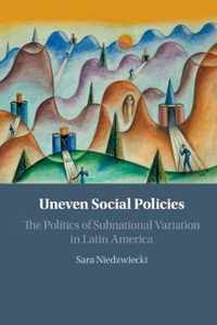 Uneven Social Policies