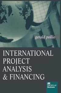 International Project Analysis and Financing