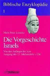 Die Vorgeschichte Israels (VOR 1200 V. Chr.)