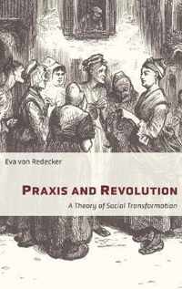 Praxis and Revolution