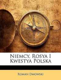 Niemcy, Rosya I Kwestya Polska