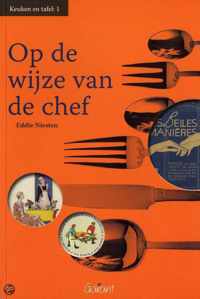 Op de wijze van de chef