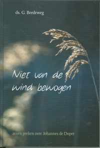 Niet van de wind bewogen