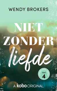 Eindeloos 4 - Niet zonder liefde