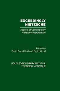 Exceedingly Nietzsche