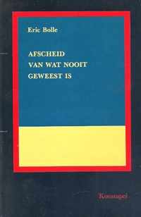 Afscheid van wat nooit geweest is