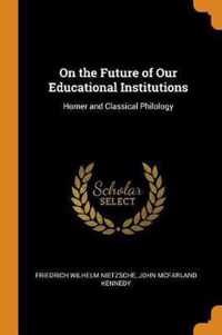 On the Future of Our Educational Institutions