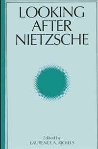 Looking After Nietzsche