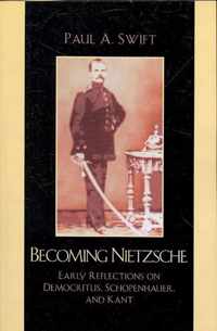 Becoming Nietzsche