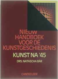 Nieuw handboek voor de kunstgeschiedenis - kunst na '45