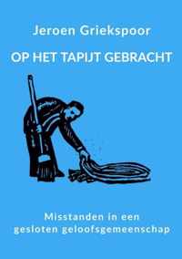 Op het tapijt gebracht