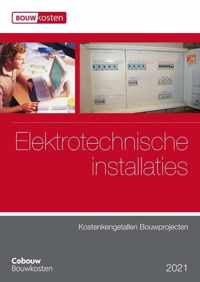 Kostenkengetallen Bouwprojecten  -   Kostenkengetallen bouwprojecten - Elektrotechnische installaties 2021