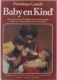 Baby en kind - het volledige en praktische handboek voor de verzorging van kinderen