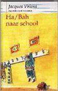 Ha / Bah naar school