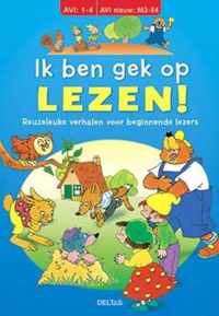 Ik ben gek op lezen ! / AVI: 1-4/AVI nieuw: M3-M4