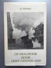 Op smalspoor door oost-gelderland