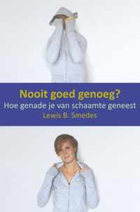 Nooit goed genoeg?