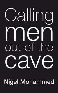 Calling Men Out of the Cave