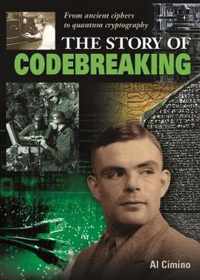 The Story of Codebreaking