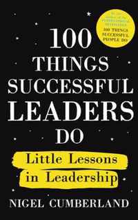 100 Things Successful Leaders Do