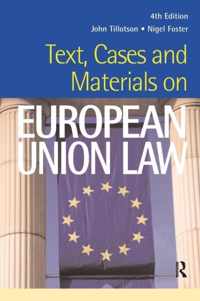 Text, Cases and Materials on European Union Law