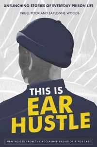 This Is Ear Hustle