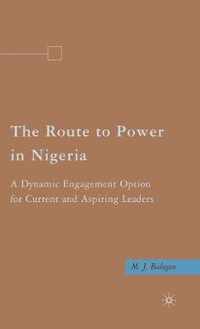 The Route to Power in Nigeria