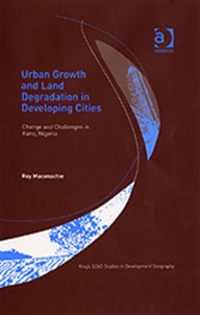 Urban Growth and Land Degradation in Developing Cities