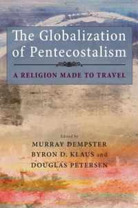 The Globalization of Pentecostalism