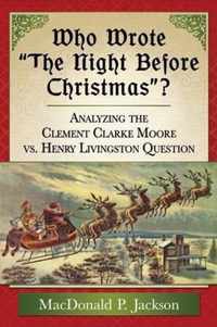 Who Wrote ''The Night Before Christmas''?