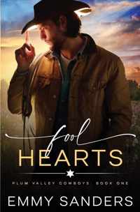 Fool Hearts (Plum Valley Cowboys Book 1)