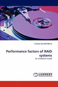 Performance factors of RAID systems