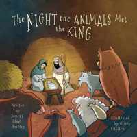 The Night the Animals Met the King